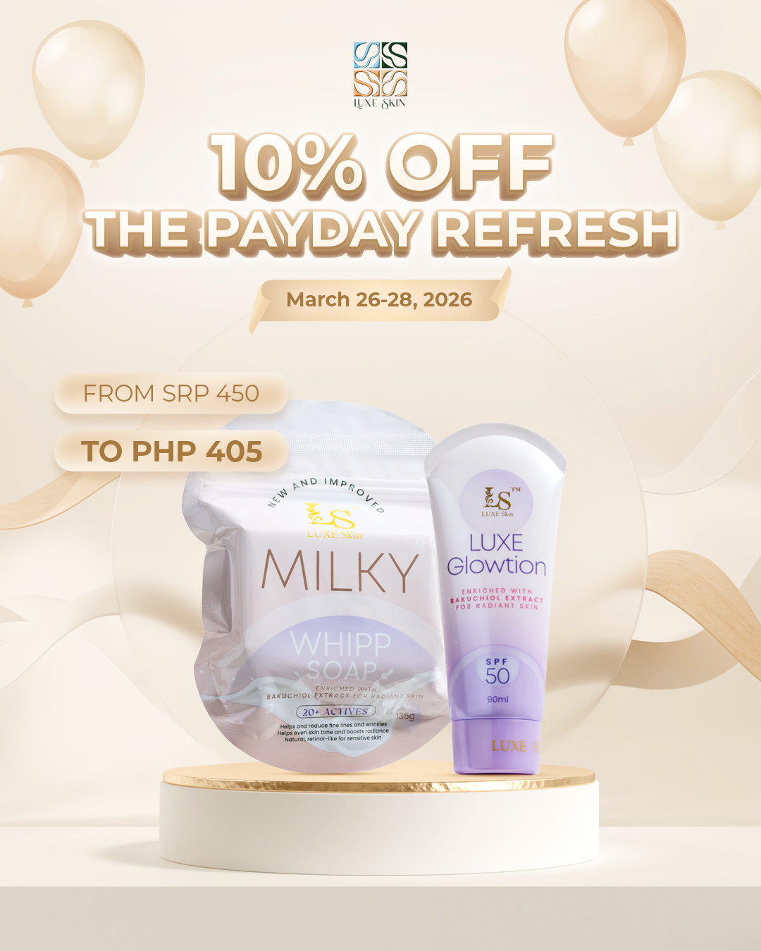 Payday Sale_Milky Whipp Soap & Luxe Glowtion